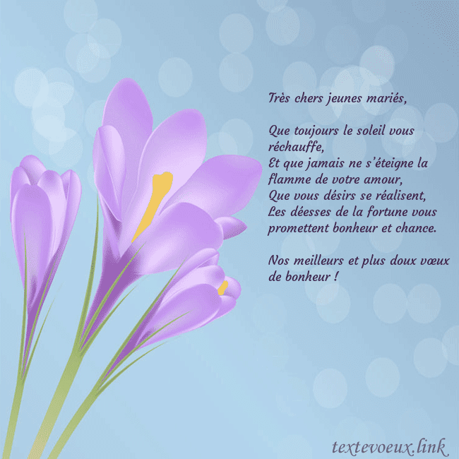 Cartes de vœux avec crocus Très chers jeunes mariés,
Que toujours le soleil Cartes de vœux avec crocus