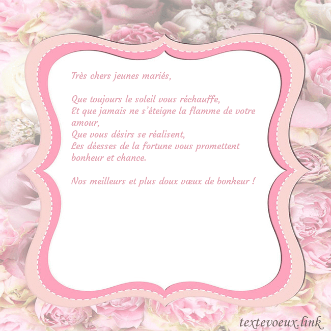 Carte de voeux - cadre rose Très chers jeunes mariés,
Que toujours le soleil Carte de voeux - cadre rose