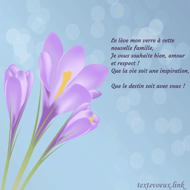 Cartes de vœux avec crocus Le lève mon verre à cette nouvelle famille,
Je vo Cartes de vœux avec crocus