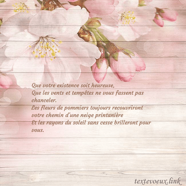 Carte de voeux avec des fleurs de pommier Que votre existence soit heureuse,
Que les vents e Carte de voeux avec des fleurs de pommier
