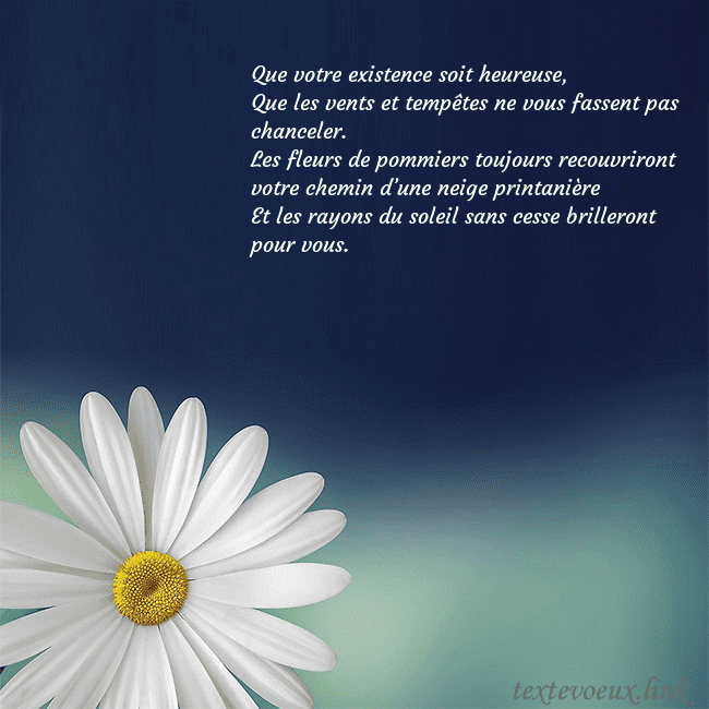 Carte postale avec une grande marguerite Que votre existence soit heureuse,
Que les vents e Carte postale avec une grande marguerite