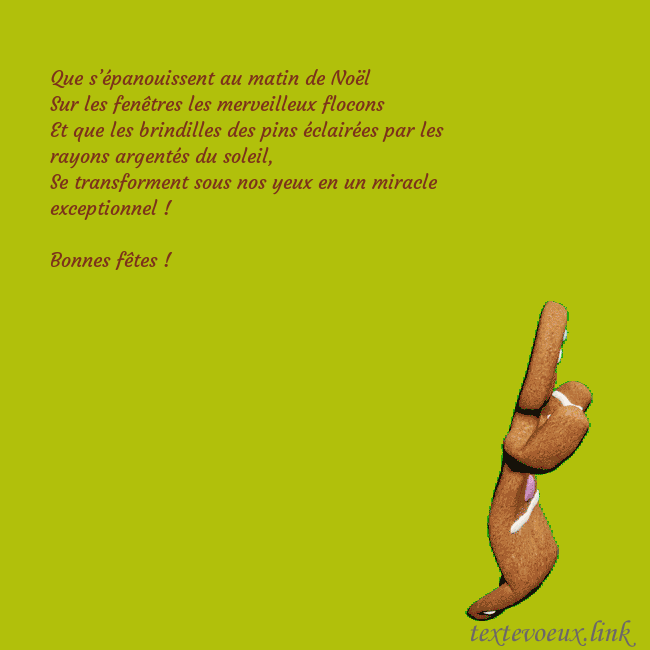 Carte de voeux animée électronique avec pain d'épice dansant
Que s’épanouissent au matin de Noël
Sur les fenêt Carte de voeux animée électronique avec pain d'épice dansant
