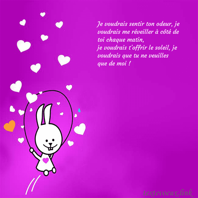 Carte de voeux avec un drôle de lapin Je voudrais sentir ton odeur, je voudrais me révei Carte de voeux avec un drôle de lapin
